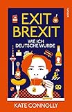 Exit Brexit: Wie ich Deutsche w