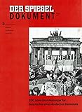 Der Spiegel. Dokument. Heft 3. Oktober 1991. 200 Jahre Brandenburger Tor: Geschichte eines deutschen Denk