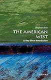 The American West: A Very Short Introduction (Very Short Introductions)