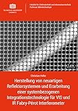 Herstellung von neuartigen Reflektorsystemen und Erarbeitung einer systembezogenen Integrationstechnologie für VIS und IR Fabry-Pérot I