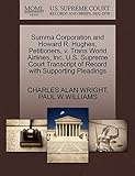 Summa Corporation and Howard R. Hughes, Petitioners, V. Trans World Airlines, Inc. U.S. Supreme Court Transcript of Record with Supporting Pleading