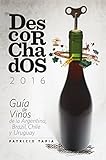 Descorchados 2016 (Spanish Edition)