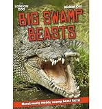 [( ZSL Big Swamp Beasts )] [by: Michael Cox] [Feb-2013]