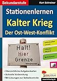 Stationenlernen Kalter Krieg: Der Ost-West-Konflik