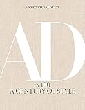 Architectural Digest at 100: A Century of Sty