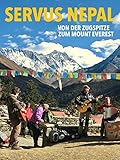 Servus Nepal - Von der Zugspitze zum Mount E