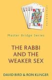 The Rabbi and the Weaker Sex (Master Bridge Series)