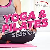 Workout Music Source - Yoga & Pilates Session (60 Min Non-Stop Mix 100 BPM)