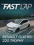 Fast Lap: Renault Clio 1.6 Turbo R.S. EDC 'Trophy'