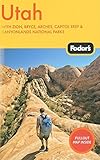 Fodor's Utah, 4th Edition (Travel Guide, 4, Band 4)