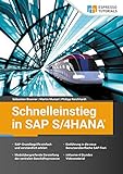 Schnelleinstieg in SAP S/4HAN