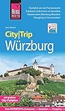 Reise Know-How CityTrip Würzburg: Reiseführer mit Stadtplan und kostenloser Web-App