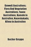 Umwelt Australiens: Flora Und Vegetation Australiens, Fauna Australiens, Kamele in Australien, Nasenkakadu,