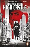 The Man in the High Castle (Penguin Modern Classics) (English Edition)