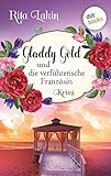 Gladdy Gold und die verführerische Französin: Band 6: cosy