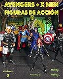 Avengers + X Men: SUPERHÉROES (FIGURAS de acción nº 3) (Spanish Edition)
