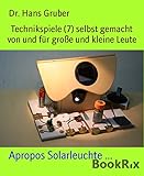 Technikspiele (7) selbst gemacht von und für große und kleine Leute: Apropos S