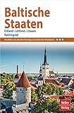 Nelles Guide Reiseführer Baltische Staaten: Estland, Lettland, Litauen, Kaliningrad (Nelles Guide: Deutsche Ausgabe)