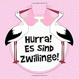 Hurra! Es sind Zwillinge!: Rosa Tupfen Storch Gästebuch für Babyparty Mädchen - Baby Dusche / Babyshower Buch für weibliche Babys - 112 Einträge für ... Baby - Geschenkeliste - Quadratische F