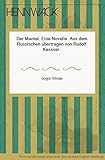 Der Mantel. Eine Novelle. Aus dem Russischen übertragen von R