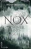 Nox - Donner und Asche: R