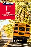 Baedeker Reiseführer USA Nordosten: mit GROSSER REISEKARTE (Baedeker Reiseführer E-Book)