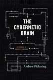 The Cybernetic Brain: Sketches of Another F