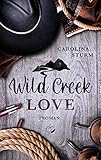 Wild Creek Love: Lieb