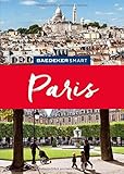 Baedeker SMART Reiseführer Paris: Perfekte Tage in der Stadt der Lieb