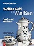 Weißes Gold aus Meißen. Service und Geschirre.: Service und G
