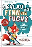 Schlau wie Finn der Fuchs: 160 interaktive 5-Minuten Diktate - 3. und 4. Klasse Deutsch: Das gezielte Rechtschreibtraining für zu Hause inkl. Audiodateien zum Anhören und Übung