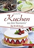 Kuchen aus dem Thermomix®: Über 50 süße Rezep