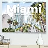 Miami - Gateway to the Americas (Premium, hochwertiger DIN A2 Wandkalender 2022, Kunstdruck in Hochglanz)
