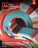 Adobe Animate CC Classroom in a Book (2018 Release) (Classroom in a Book (Adobe))