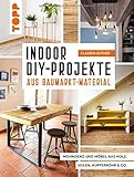 Indoor DIY-Projekte aus Baumarkt-M