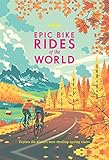 Epic Bike Rides of the World (Lonely Planet) (English Edition)