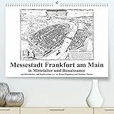 Messestadt Frankfurt am Main (Premium, hochwertiger DIN A2 Wandkalender 2022, Kunstdruck in Hochglanz)