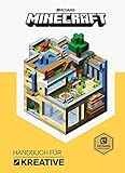 Minecraft, Handbuch für Kreative: Ein offizielles Minecraft-Handb