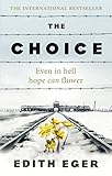 The Choice: A true story of hope (English Edition)