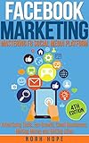 Facebook Marketing: Strategies for Advertising , Business , Making Money and Making Passive Income (English Edition)