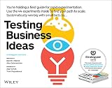 Testing Business Ideas: A Field Guide for Rapid Experimentation (Strategyzer)