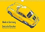 Made in Germany - Illustrationen deutscher Oldtimer (Wandkalender 2022 DIN A4 quer) [Calendar] Morawietz, Karl-Heinz [Calendar] Morawietz, Karl-H