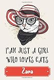 Zara: Just A Girl Who Loves Cats, Notebook Personalized Custom Name: Journal Gift for Women, Kids, Birthday Gift, Valentine's day, cats notebook, gift for w