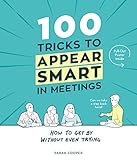 100 Tricks to Appear Smart In Meeting