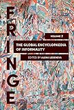 The Global Encyclopaedia of Informality, Volume 2: Understanding Social and Cultural Complexity (FRINGE) (English Edition)