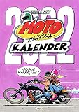 MOTOmania Kalender 2022: Monatskalender für die Wand im Großformat: Wandkalender für Motorradfahrer und Bik