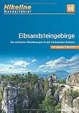 Wanderführer Elbsandsteingebirge: Die schönsten Wanderungen in der Sächsischen Schweiz, 50 Touren, 547 km, 1:35.000, GPS-Tracks Download, LiveUpdate (Hikeline /Wanderführer)