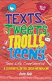 Texts, Tweets, Trolls and Teens (Teen Life Confidential Book 5) (English Edition)
