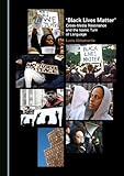 'Black Lives Matter': Cross-Media Resonance and the Iconic Turn of Languag