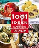 1001 Ideen für die klassische Östereichische Küche: Österreichische Kü